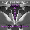 Locos de Amor (Lopez e Albamonte Remix) - Single