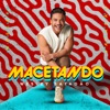 Macetando - Single