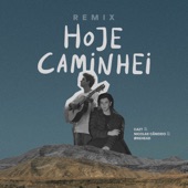 Hoje Caminhei (Remix) artwork