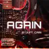 Again (feat. Cari & Dis Chico) - Single album lyrics, reviews, download