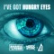 I've Got Hungry Eyes artwork