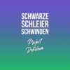 Schwarze Schleier schwinden - Single, 2022