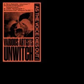Unwitch - As the Voice Dies Out - EP artwork