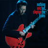 Nothing But the Blues (Live) - Eric Clapton