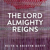 The Lord Almighty Reigns artwork