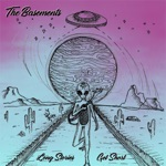 The Basements - What to Say