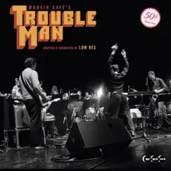 Marvin Gaye's Trouble Man by Low Res album reviews, ratings, credits