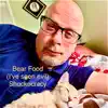 Bear Food (I've seen evil) - Single album lyrics, reviews, download
