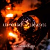 Let You Go (Chris Zippel Remix) - Single