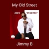 My Old Street - Single