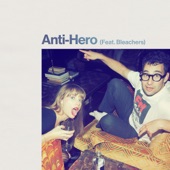 Anti-Hero (feat. Bleachers) artwork