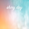 Shiny Day - Single