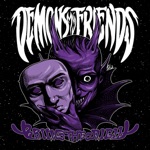 Demons My Friends - Bring The Night