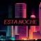 ESTA NOCHE - Joel Medina lyrics