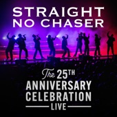 Straight No Chaser - Tainted Love (Live)