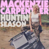 Mackenzie Carpenter - Huntin' Season