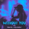 Without You - Single