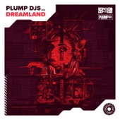 Plump DJs - Dreamland - Pirate Jams Remix (Radio Edit)