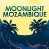 Moonlight Mozambique - Single album lyrics, reviews, download