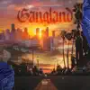 gangland (feat. Swifty blue & brick wolfpack) - Single album lyrics, reviews, download