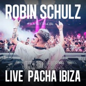Robin Schulz Live at Pacha in Ibiza 2022 (DJ Mix) artwork