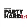 Party Hard(Ly) - EP