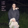 Walk for Miles - Single