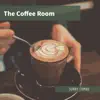 The Coffee Room album lyrics, reviews, download