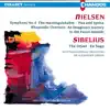 Nielsen: Rhapsodic Overture, Symphony No. 4, Pan and Syrinx - Sibelius: The Dryad, En Saga album lyrics, reviews, download
