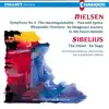 Stream & download Nielsen: Rhapsodic Overture, Symphony No. 4, Pan and Syrinx - Sibelius: The Dryad, En Saga