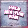 Kald Mig Yum Yum - Single album lyrics, reviews, download