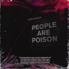 People Are Poison