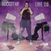 Rockstar Lyfe 2.0 (feat. Leroi Jenkins) - Single album lyrics, reviews, download