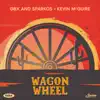 Stream & download Wagon Wheel - Single