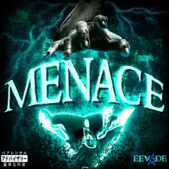 Menace - Single by EEVADE album reviews, ratings, credits
