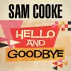 Hello And Goodbye - EP album lyrics, reviews, download