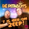 'T Is Hier Om Zeep - De Pitaboys lyrics