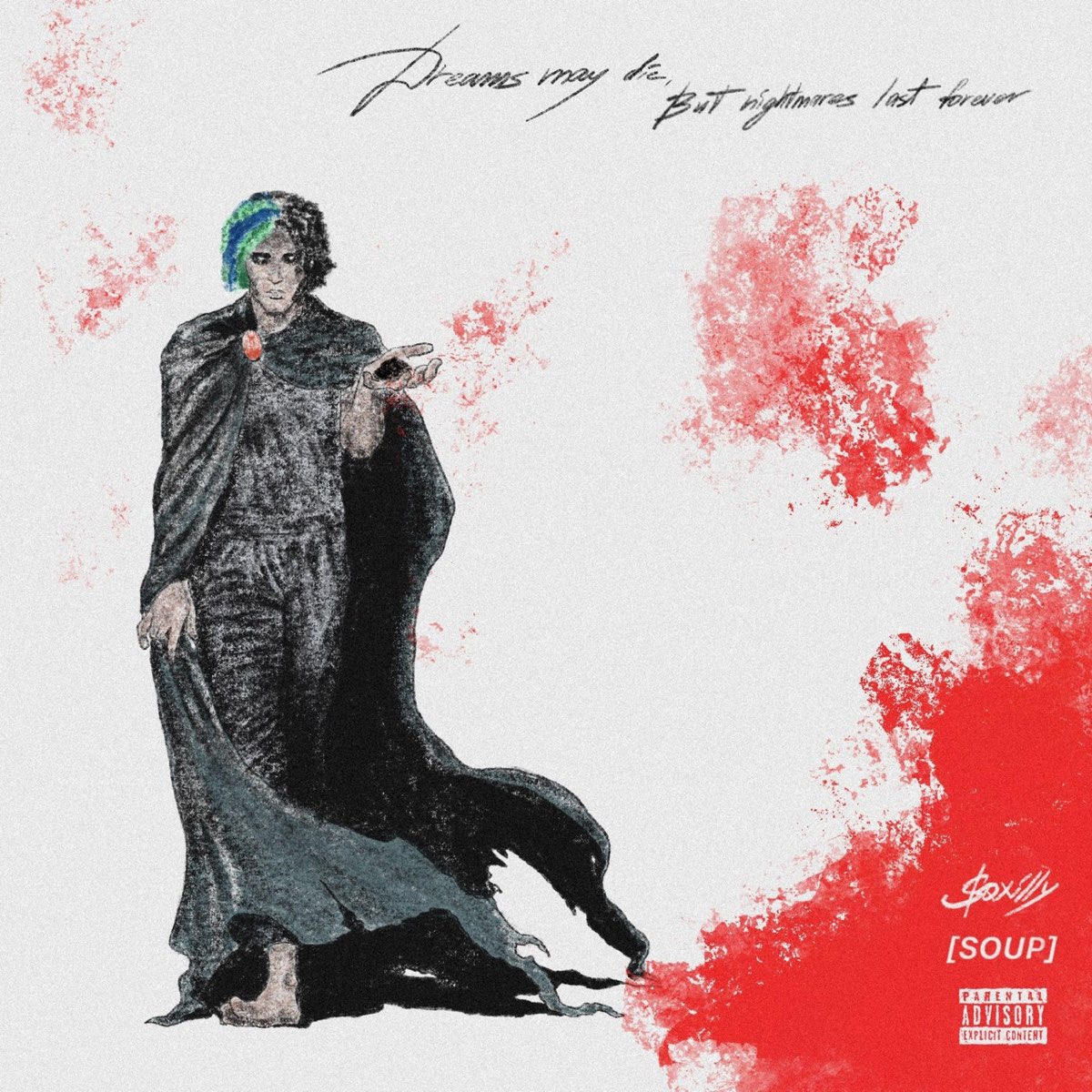 ‎Dreams may die, But nightmares last forever EP by Sqxilly on Apple Music