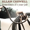 Sometimes It's Your Job - Single
