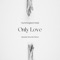 Only Love (Seaside Wounds Remix) artwork