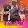 Una Alta - Single album lyrics, reviews, download