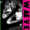The WAEVE album lyrics, reviews, download