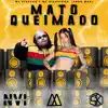 Stream & download Mato Queimado - Single