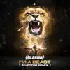 I'm a Beast (Invector Remix) [Extended Mix] - Single album lyrics, reviews, download