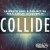 Collide (feat. Collin McLoughlin) - Single album lyrics, reviews, download