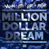 Million Dollar Dream - Single (feat. Gibby Stites, Lyte & Str8jaket) - Single album lyrics, reviews, download