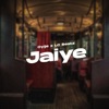 Jaiye - Single