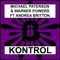 Kontrol (Vibeizm Dub) [feat. Andrea Britton] - Warner Powers & Michael Paterson lyrics