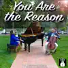 You Are the Reason - Single album lyrics, reviews, download