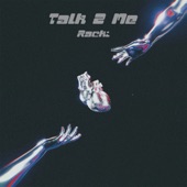 Talk 2 Me (Sped Up) artwork